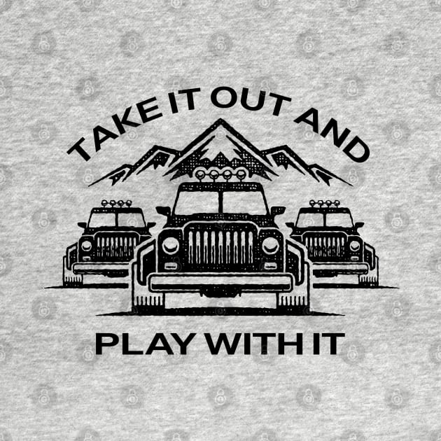 Jeep - Take It Out And Play With It by Jandara